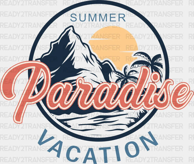 Summer Paradise Vacation Summer Design Summer DTF Transfer ready2transfer