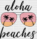 Sunglasses Aloha Beaches Summer DTF Transfer ready2transfer Black