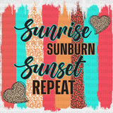 Sunrise Sunburn Sunset Repeat Summer Dtf Transfer