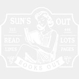 Sun’s Out - Reading DTF Transfers - Adult Unisex - S & M (10’’) / Light Color Design (See Imaging)