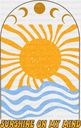 Sunshine On My Mind - Good Vibes DTF Transfer
