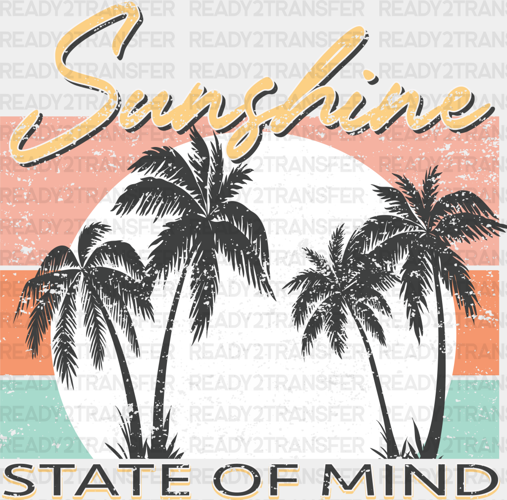 Sunshine State Of Mind Summer Dtf Transfer