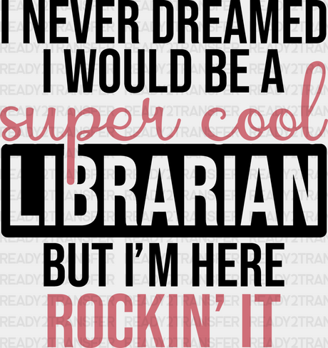 Super Cool Librarian Design - Dtf Heat Transfer Adult Unisex S & M (10’’) / Black