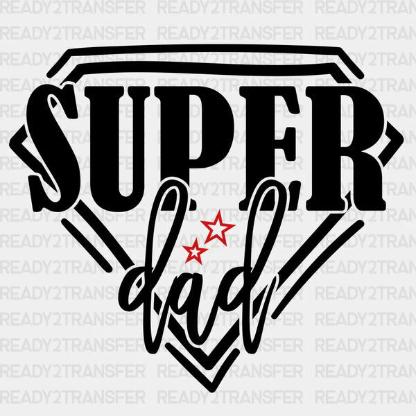 Super Dad Shape Father's Day DTF Transfer