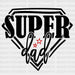 Super Dad Shape Father's Day DTF Transfer ready2transfer Black