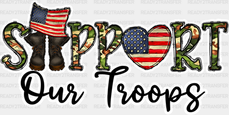 Support Our Troops - Military Dtf Heat Transfer Adult Unisex S & M (10’’) / Light Color Design