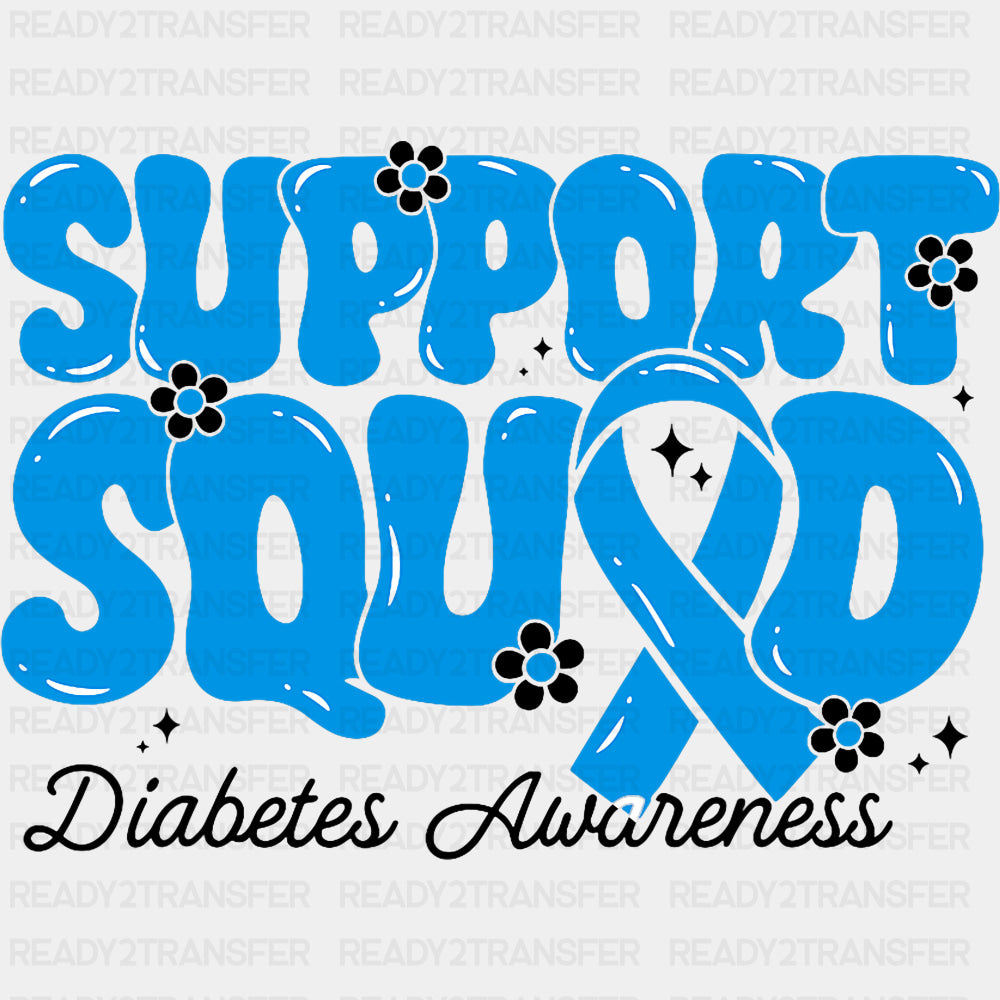 Support Squad Daisies - Diabetes DTF Transfers ready2transfer Dark Color Design (See Imaging)