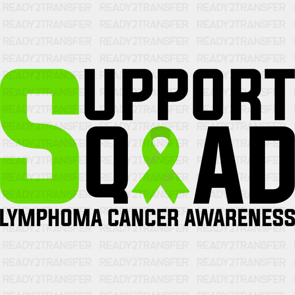 Support Squad - Lymphoma DTF Transfers