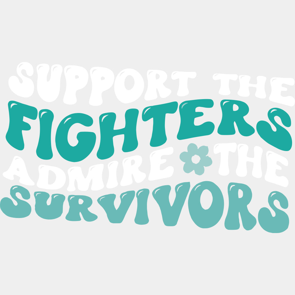 Support The Fighters Admire The Survivors - Ovarian Cancer DTF Transfers - Adult Unisex - S & M (10’’) / Light Color