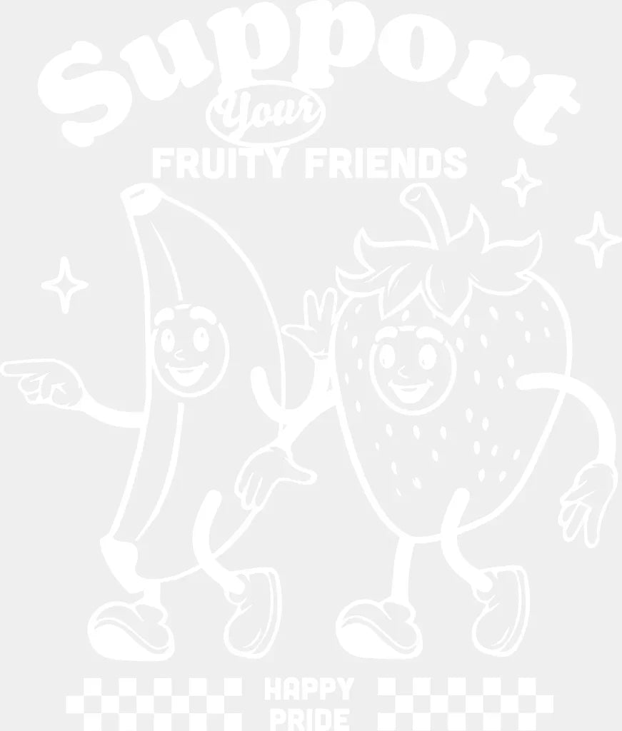 Support Your Fruity Friends - Pride DTF Transfer Adult Unisex - S & M (10’’) / Light Color Design (See Imaging)