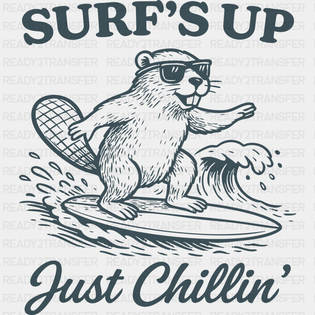 Surf's Up Just Chilling, Beaver - Surfing DTF Transfers ready2transfer Dark Color Design (See Imaging)