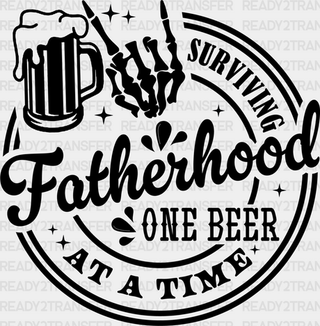 Surviving Fatherhood Father’s Day Dtf Transfer Adult Unisex - S & M (10’) / Black