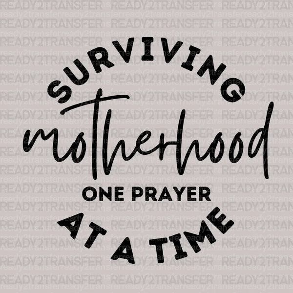 SURVIVING MOTHERHOOD DTF Transfer