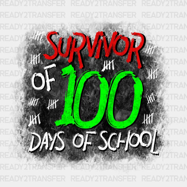 SURVIVOR OF 100 DAYS OF SCHOOL DTF Transfer