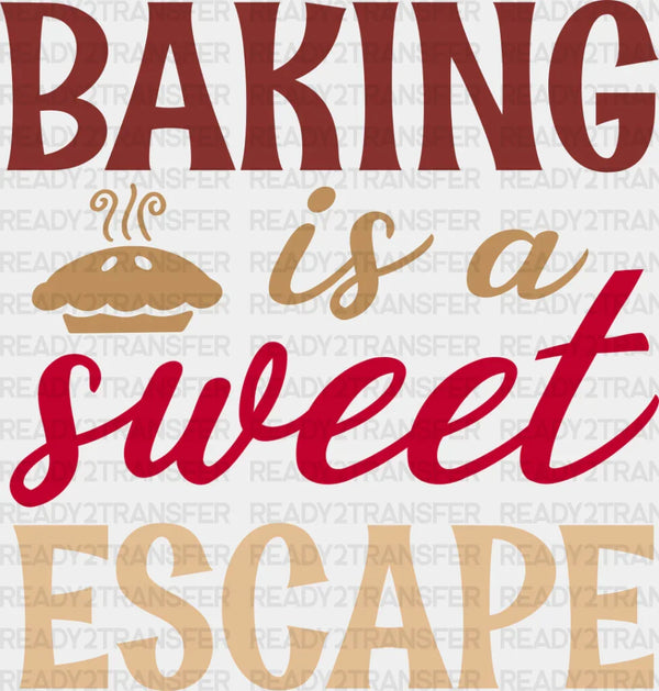 Sweet Escape - Cooking DTF Heat Transfer