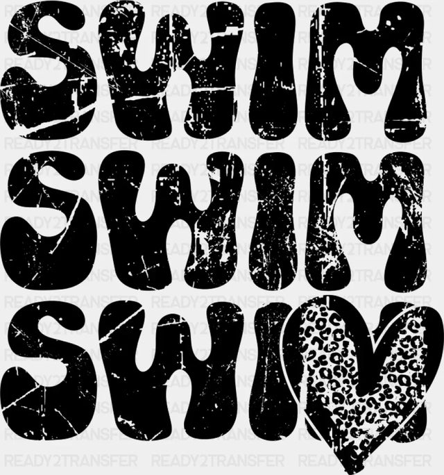 Swim Swim Swim B&W - Swimming DTF Transfer Adult Unisex - S & M (10’’) / Dark Color Design (See Imaging)