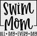 Swim Mom All Day Every Day - Swimming DTF Heat Transfer ready2transfer Black