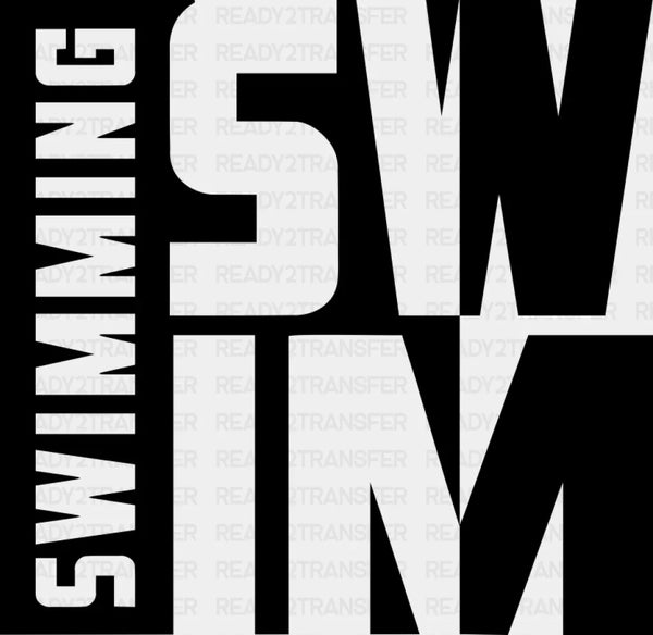Swimming Swim B&W Design - Swimming DTF Transfer