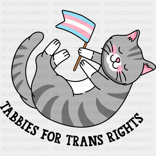 Tabbies For Trans Rights - Transgender DTF Transfers