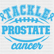 Tackle Prostate Cancer - Prostate Cancer DTF Transfers