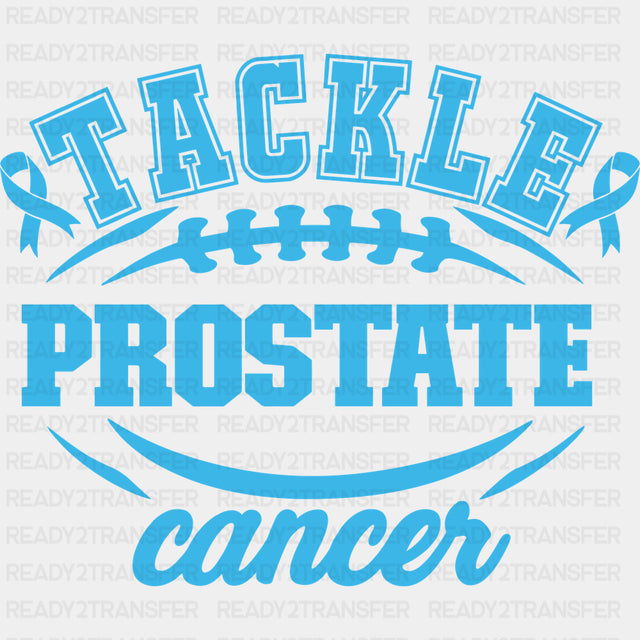 Tackle Prostate Cancer - Prostate Cancer DTF Transfers