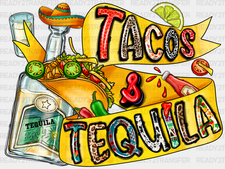 Tacos & Tequila & Party DTF Transfer