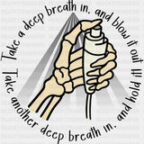 Take A Deep Breath In - Radiology DTF Transfers ready2transfer Dark Color Design (See Imaging)
