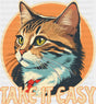 Take It Easy - Cats DTF Transfer