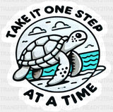 Take It One Step At A Time Turtle - Minimal UV Sticker Permanent UV DTF Decal