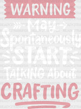 Talking About Crafting - Dtf Heat Transfer Adult Unisex S & M (10’’) / Light Color Design (See