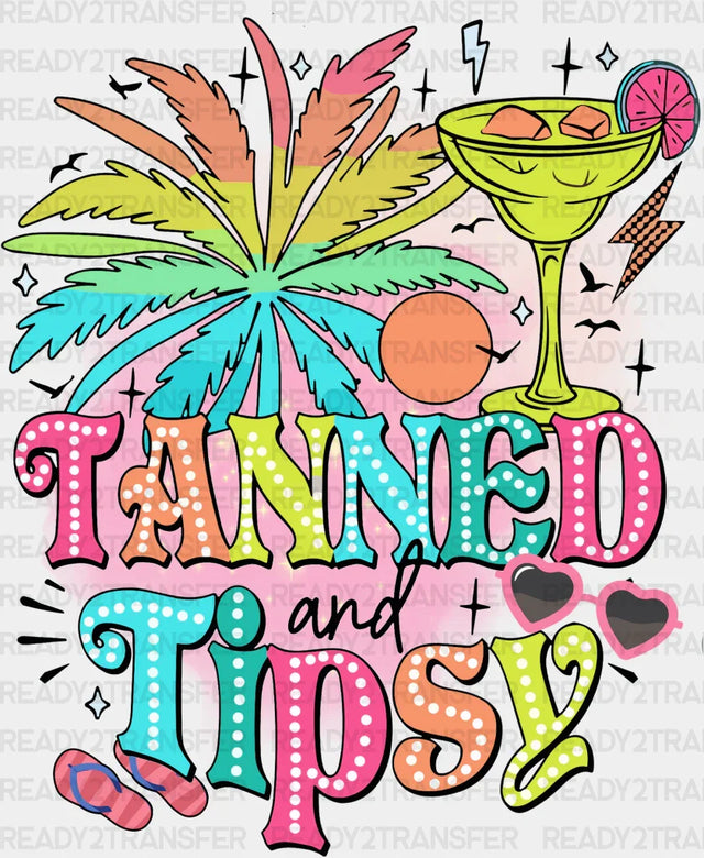 Tanned And Tipsy Design Summer Dtf Transfer
