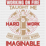 Taught Me Every Curse Imaginable - Fire Department DTF Transfers ready2transfer