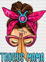 Taurus Mama - Zodiacs & Horoscopes Dtf Heat Transfer