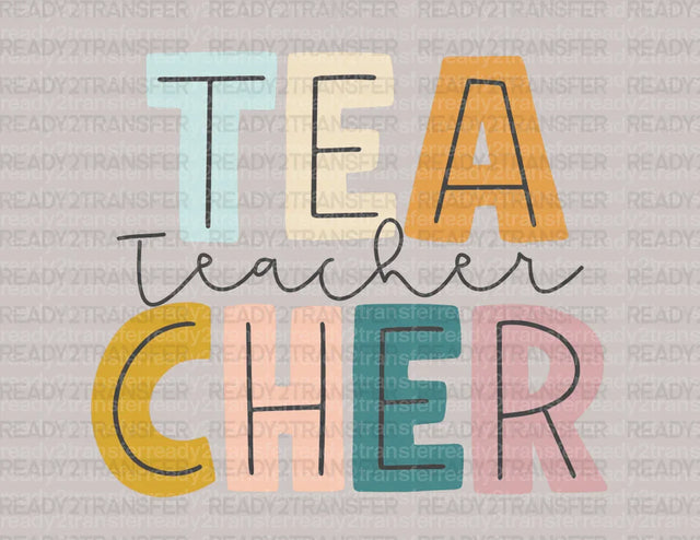 TEA Teacher CHER DTF Transfer - ready2transfer