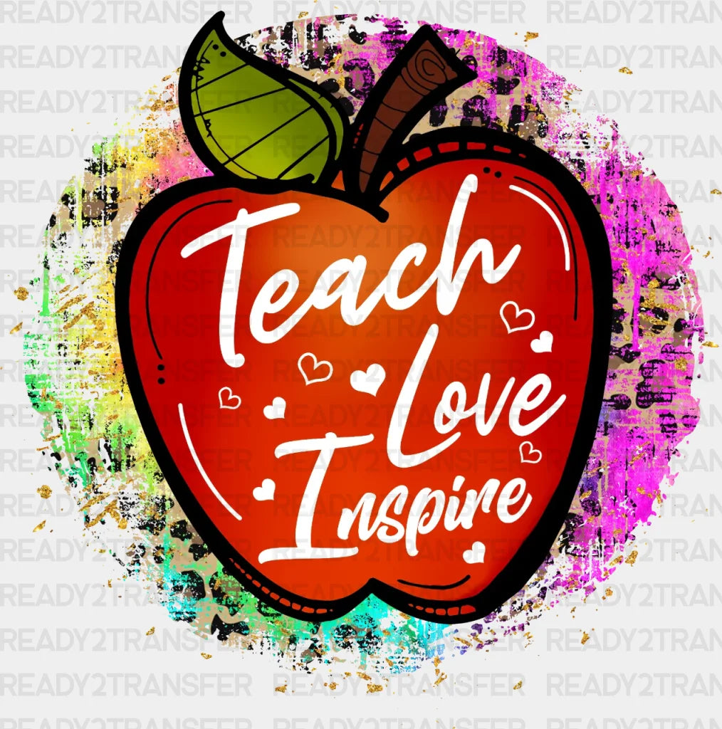 Teach Love Apple Dtf Transfer