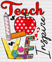 Teach Love Design - Teachers DTF heat transfer ready2transfer White
