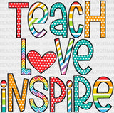 Teach Love Inspire Dtf Heat Transfer