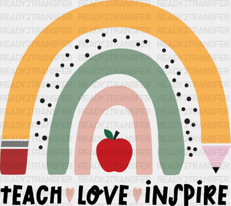 Teach Love Inspire Dtf Heat Transfer