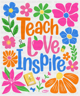 Teach Love Inspire Flowers - Teachers DTF Transfer