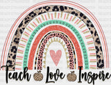 Teach Love Inspire Rainbow Dtf Heat Transfer