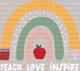 Teach Love Inspire Rainbow DTF Heat Transfer - ready2transfer