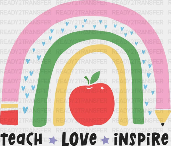 TEACH LOVE RAINBOW DTF Transfer
