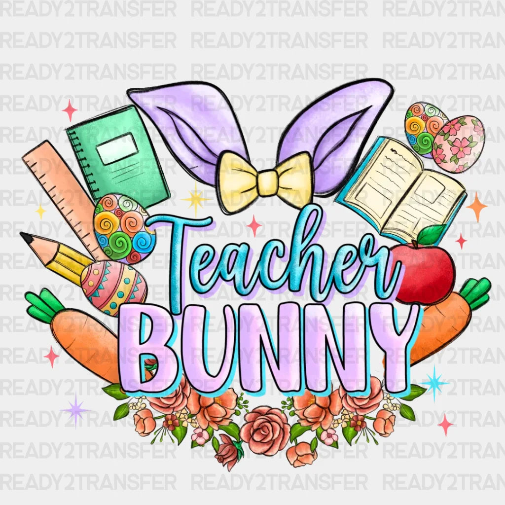 Teacher Bunny Dtf Transfer