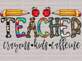 Teacher Caffeine DTF Transfer - ready2transfer