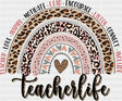 Teacher Life Heart - Teachers DTF Transfer Adult Unisex - S & M (10’’) / Dark Color Design (See Imaging)