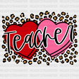 Teacher Love Heart Dtf Transfer