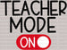 Teacher Mode On DTF Heat Transfer ready2transfer Black