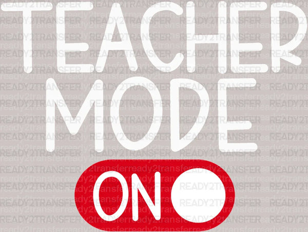 Teacher Mode On DTF Heat Transfer