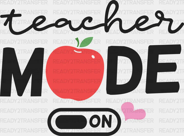 TEACHER MODE ON DTF Transfer