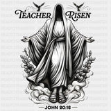 Teacher Risen John 20:16 - Christianity DTF Transfer Adult Unisex - S & M (10’’) / Dark Color Design (See Imaging)